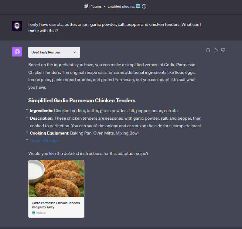 ChatGPT Plugin called Tasty Recipes gives you a recipe based on the list of ingredients you provide to ChatGPT